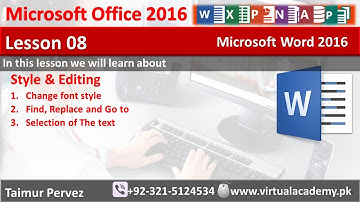 Microsoft Word 2016 | Style and Editing | Find | replace | goto | Lesson 08