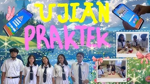 Ujian praktek IPA dan informatika