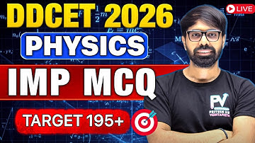 DDCET 2026 🔥 PHYSICS 🔥 MIMP MCQ 🔥 CH 5 🔥 TARGET 195+ 🔥 PRIYESHSIR