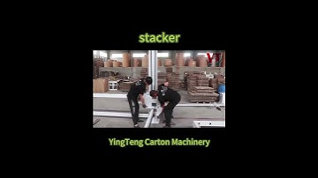 Stacker installation video(3)#carton machinery #Packaging Machinery#carton #cardboard