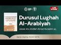 13. #RBA6 | Durusul Lughah | #Jilid1 | Ustadz Ahmad Mudzakkir