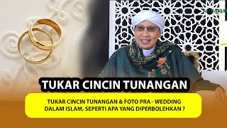 Tukar Cincin Tunangan & Foto Pra - Wedding dalam Islam, Seperti Apa yang Diperbolehkan ❓- Buya Yahya