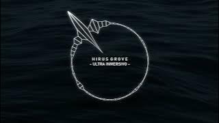 Hirus Grove - Ultra Inmersivo (Audio Spectrum)