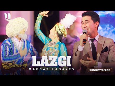 Magsat Karayev — Lazgi (consert version)