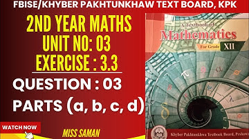 Exercise 3.3 question 3 parts (a, b, c, d) class 12 maths| FBISE/kpk board| derivatives|