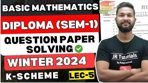 Basic Mathematics (Diploma) Sem-1 | Question Paper Solving | winter 2024 | Lecture 5 |