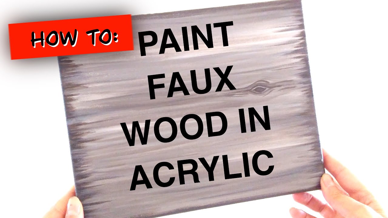 Faux Wood Tutorial How To Paint Fake Wood In Acrylic YouTube faux-wood-tutorial-how-to-paint-fake-wood-in-acrylic-youtube