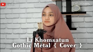 Li Khomsatun Gothic Metal { Cover }