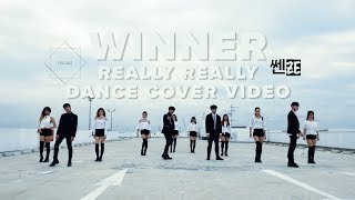 Really Really - WINNER (위너) - [Dance Cover by SSENZE 쎈ZE & FulloutSquad]