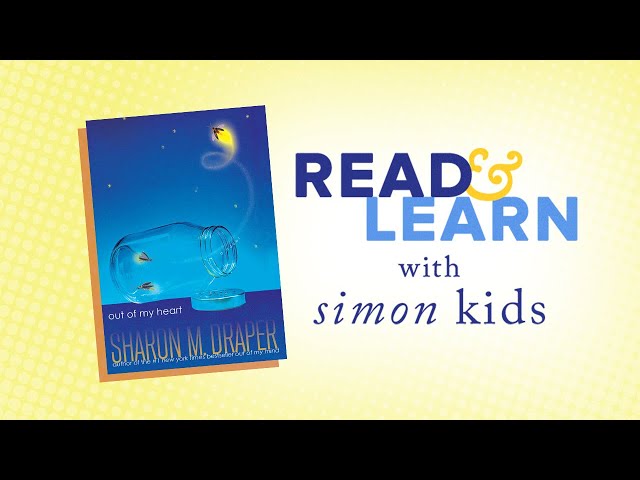 Out of My Heart Read-Aloud with Author Sharon M. Draper | Read & Learn with Simon Kids