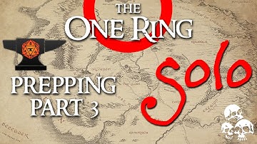 The One Ring 2e SOLO - Prepping Part 3: Foundry Prep