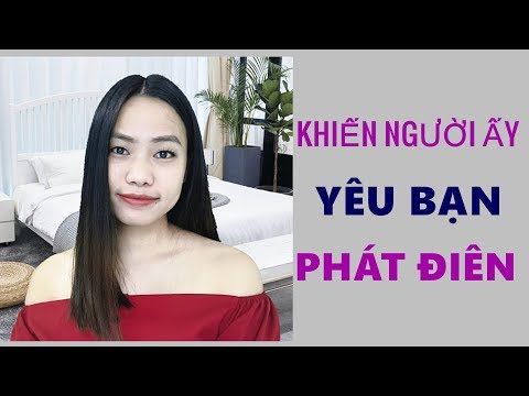 Video: Làm Thế Nào để Yêu đối Phương