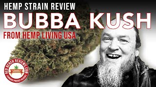 Hemp Living USA | Bubba Kush Strain Review | 17% CBD