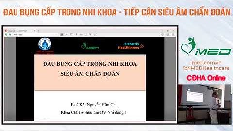 Đau bụng cấp trong nhi khoa - Tiếp cận siêu âm chẩn đoán BS.CKII. Nguyễn Hữu Chí