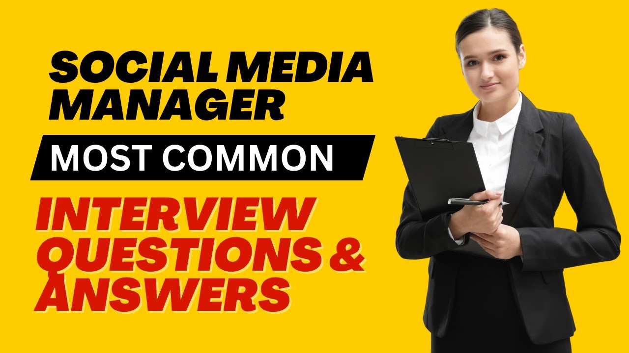 Social Media Manager Interview Questions and Answers for 2025 - YouTube