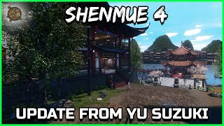SHENMUE 4 UPDATE FROM YU SUZUKI  Shenmue Dojo