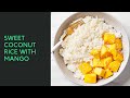 Sweet coconut rice with mango  40 minutes  guided cooking  chef iq smart cooker