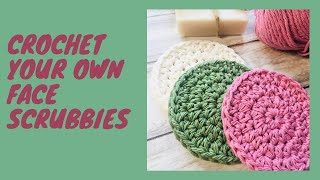 Crocheted Face Scrubbies ... Beginner Friendly