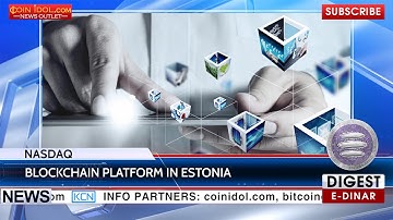 KCN: Nasdaq with blockchain in Estonia