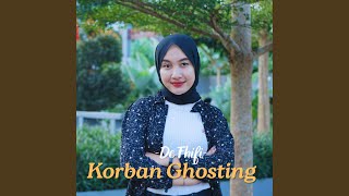 Korban Ghosting