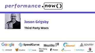Third Party Woes | Jason Grigsby | performance.now() 2024