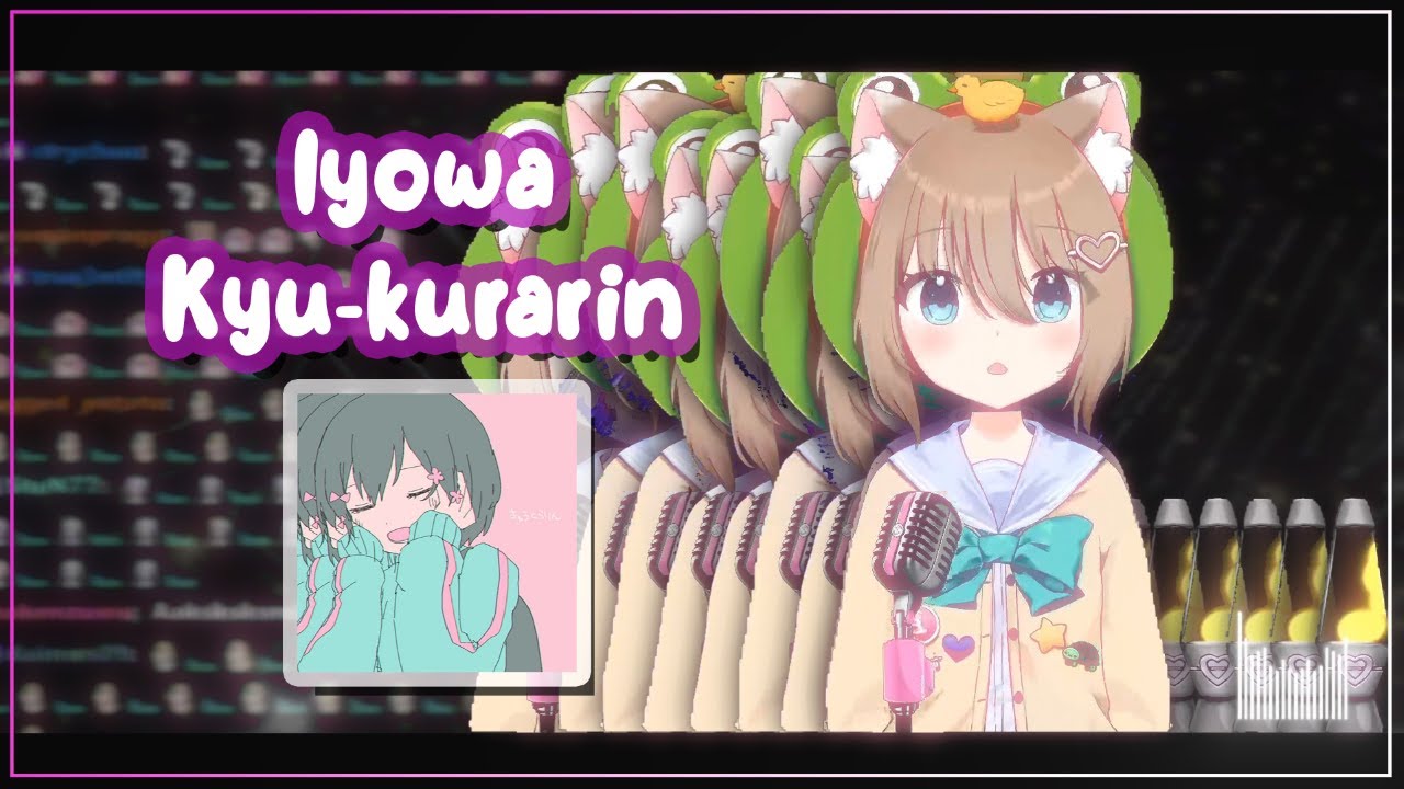 Iyowa - Kyu-kurarin (Neuro's sing) w/ Lyrics