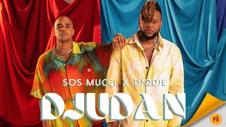 Sos Mucci - Djudan ft Djodje (Video Oficial) chords