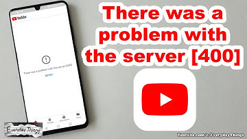 Cara Memperbaiki: Kesalahan "Ada Masalah dengan Server 400" di YouTube