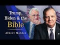 Trump biden christian nationalism and the future of america  dr albert mohler