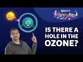 What Is Ozone Layer Depletion And Its Effects? | BYJU’S Fun Facts