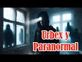 Lo Paranormal en el urbex Entrevista A Peregrino Oscuro