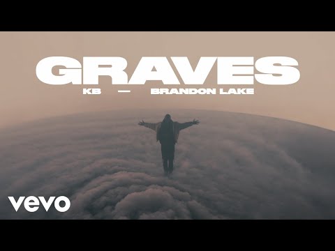 KB Brandon Lake Graves Official Music Video 