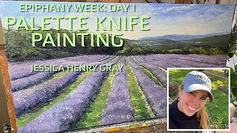 Painting with a Palette Knife: Day 1 of Epiphany W...