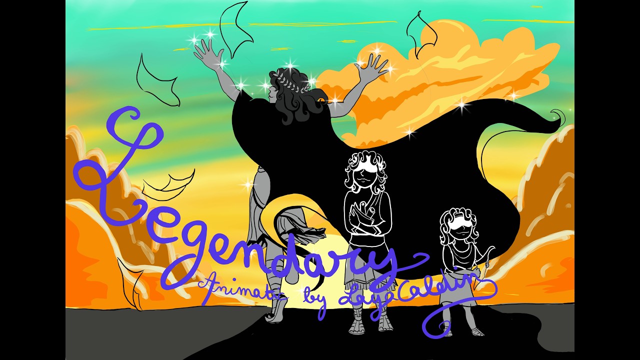 Legendary / EPIC THE MUSICAL / Animatic