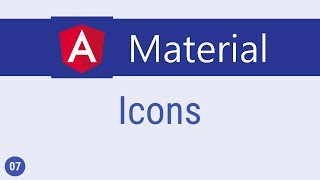 Angular Material Tutorial - 7 - Icons