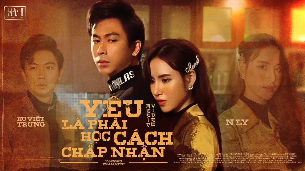 Yêu Là Phải Học Cách Chấp Nhận | Hồ Việt Trung ft NLy | Official Music Video