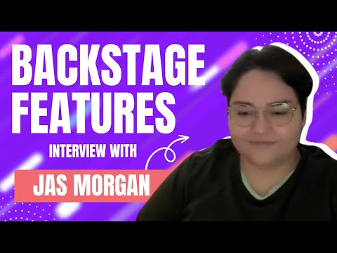 Jas Morgan Interview | Backstage Features with Gracie Lowes