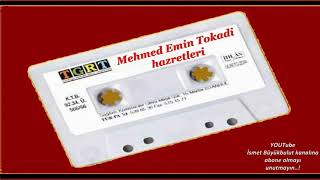 Evliyalar Serisi kasetleri / Mehmed Emin Tokadi hazretleri