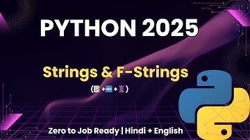 Python Strings Explained | Learn String Operations & f-Strings | Python 2025 Zero to Job Ready