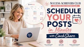 How to Schedule Your Posts in CinchShare