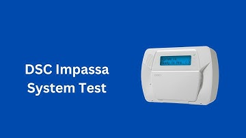 DSC Impassa System Test