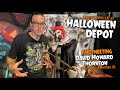 Horrorville at Halloween Depot and Meeting David Howard Thornton (Terrifier, Terrifier 2)  4K