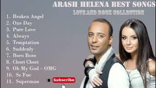 Arash, Helena, Arash songs, Arash broken angel, English songs, 💖, Arash Helena Hits, Arash Melodies