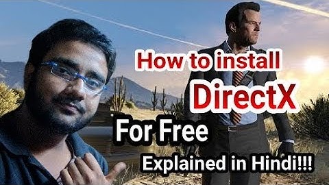 What is DirectX in Gaming?? Can improve gaming experience?? Explained In Hindi!!!!!