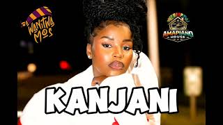DJ Maphorisa x Nkosazana Daughter x Kabza -"KANJANI"(New Hit Song 2026) FT MASTER KG X Makhadzi 