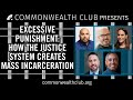 Excessive Punishment: How the Justice System Creates Mass Incarceration