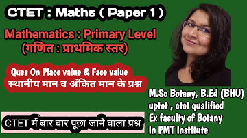 CTET | Maths | Paper 1 | Place Value And Face Value | Very Important Repeated Questions