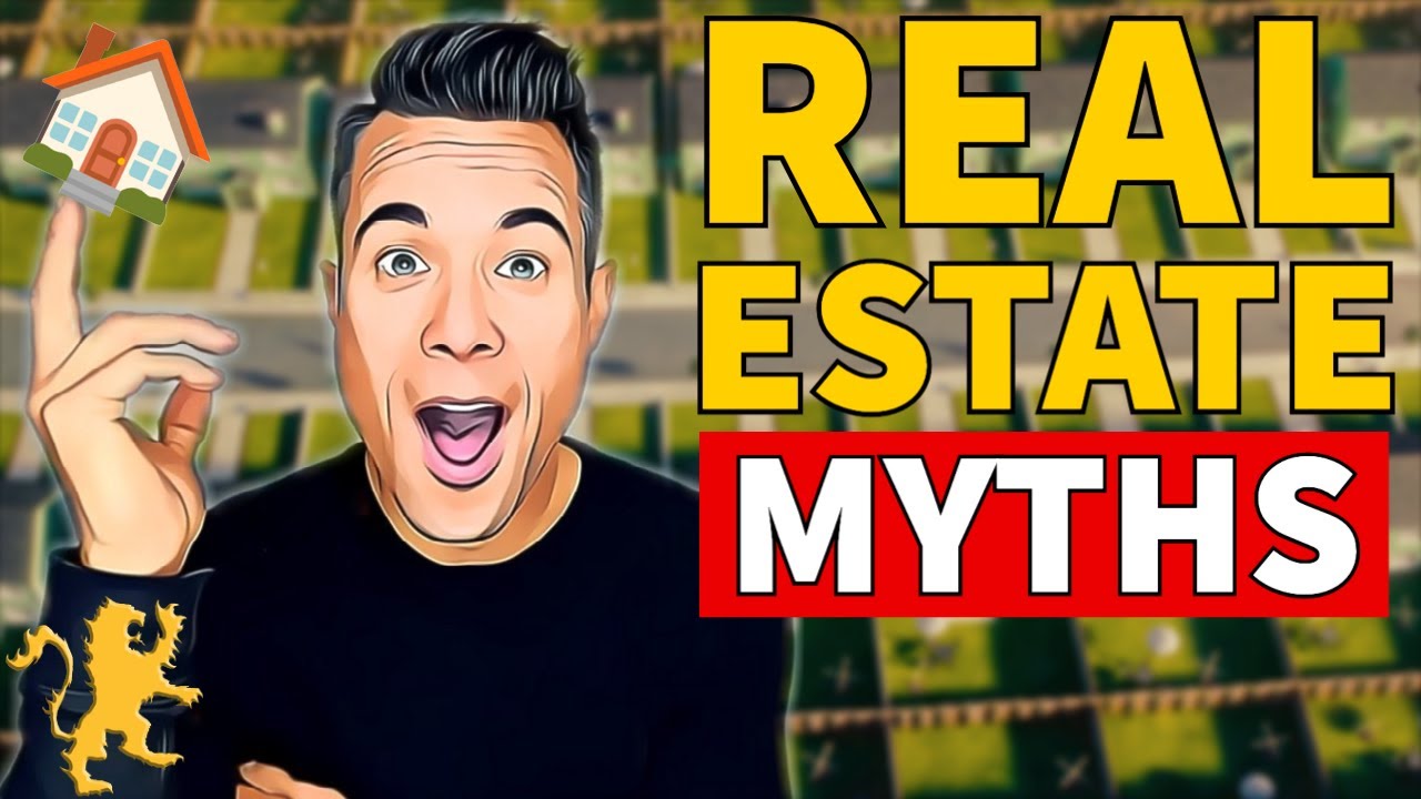 The BIGGEST Myths and Misconceptions In REAL ESTATE YouTube