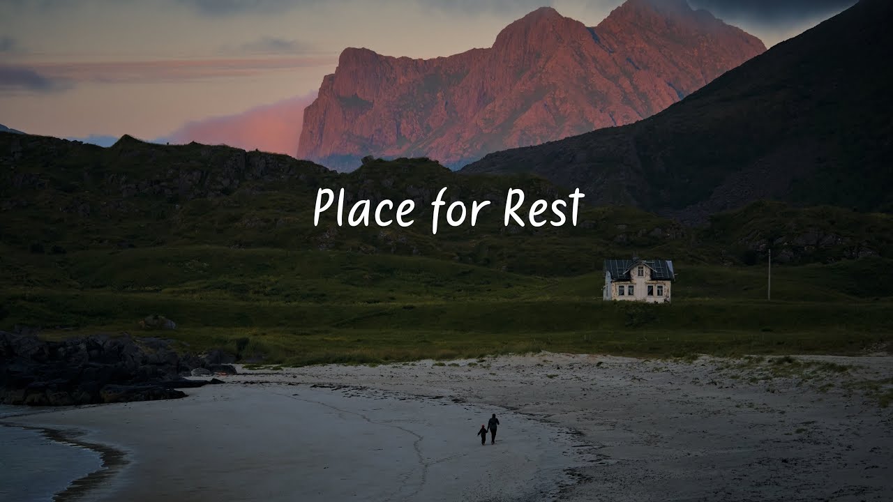 ⁣Place for Rest | Beautiful Chill Mix