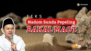 NADOM SUNDA PEPELING BAKAL MAOT | BUBUNG NIZAR | PART 1